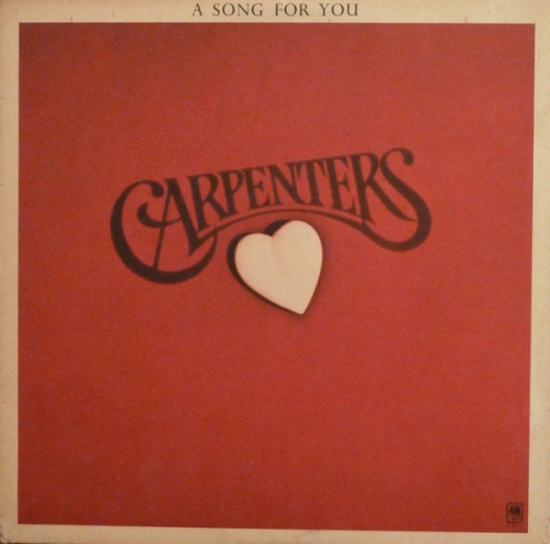 Carpenters : A Song for You